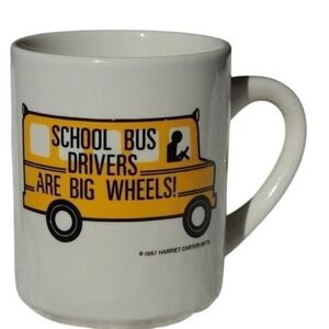 1987 Harriet Carter School Bus Drivers Are Big Wheels Mug